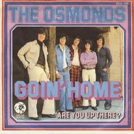 The Osmonds - Goin´ Home / Are You Up There - 7" - MGM 2006 288 (D) 1973