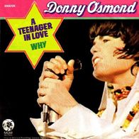 Donny Osmond - A Teenager In Love / Why - 7" - MGM 2006 124 (D) 1972