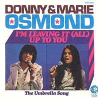 Donny & Marie Osmond - I´m Leaving It All Up To You - 7" - MGM 2006 446 (D) 1974