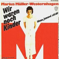 Westernhagen - Wir waren noch Kinder - 7" - WB 16 516 (D)