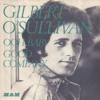 Gilbert O´Sullivan - Ooh Baby / Good Company - 7" - MAM 6101 674 (NL) 1973