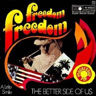 Drafi Deutscher - Freedom Freedom - A Little Smile - 7"