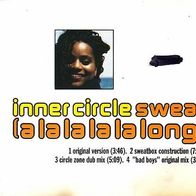 Maxi CD * Inner Circle Sweat (A La La La La Long) Single