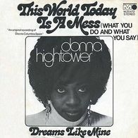 7"HIGHTOWER, Donna · This World Today Is A Mess (RAR 1973)
