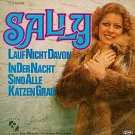 7"SALLY · Lauf nicht davon (RAR 1972)