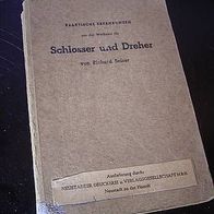 Selzer Erfahrungen Schlosser Dreher 1949 Neustadter DV
