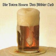 Toten Hosen - Das Altbier Lied - 7" Single