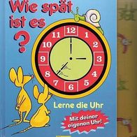 Wie spät ist es? Lerne die Uhr (ohne Uhr)
