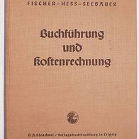 Fischer, Hess, Seebauer: Buchführung und Kostenrechnung