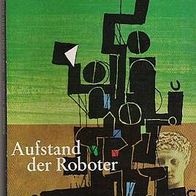 Heyne Taschenbuch Nr.3213 "Aufstand der Roboter"