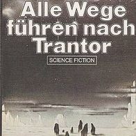 Heyne Taschenbuch 3084 "Alle Wege führen nach Trantor"