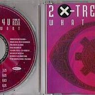2 X - Treme 4 U "What U want" Maxi Single CD