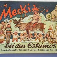 Mecki-Orginal-Bei den Eskimos-Hammrich u. Lesser. Sammlerquallität !!