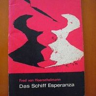 Das Schiff Esperanza Fred v. Hoerschelmann 1970
