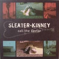 Sleater Kinney - call the doctor - LP - 1996
