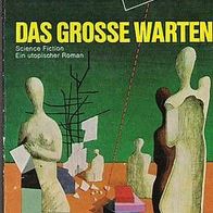 Heyne Taschenbuch Nr.3014 "Das grosse warten" 3. Auflage