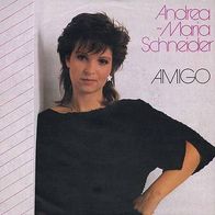 7"SCHNEIDER, Andrea-Maria · Amigo (RAR 1984)