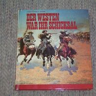 Der Westen war ihr Schicksal (T#)