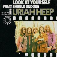 Uriah Heep - Look At Yourself - Island (D) - 7" Single
