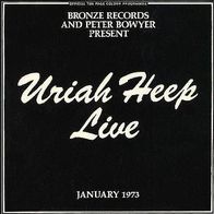 Uriah Heep - Live January 1973 - Bronze (UK) 12" DLP