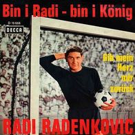 7"RADENCOVIC, Radi · Bin i Radi-bin i König (RAR 1968)