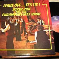 Leave off.. it´s us-Acker Bilk + Paramount Jazzband - ´75 UK Pye Lp