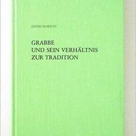 David Horton: Grabbe und sein Verhältnis zur Tradition - 29. Jahresgabe für 1980