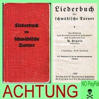 Liederbuch für schwäbische Turner, 313 Liedertexte,
