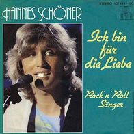 7"SCHÖNER, Hannes · Ich bin für die Liebe (RAR 1980)