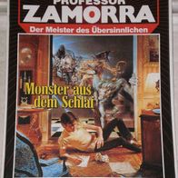 Professor Zamorra (Bastei) Nr. 683 * Monster aus dem Schlaf* ROBERT LAMONT