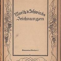 Moritz v. Schwinds Zeichnungen