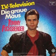 7"FUCHSBERGER, Tommy · T.V.-Television (RAR 1981)