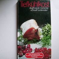 Tiefkühlkost - raffinierte Gercihte schnell zubereitet