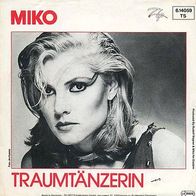 7"MIKO · Traumtänzerin (RAR 1983)