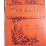 Felix Mendelssohn Bartholdy´s Sämtliche Werke. Lieder o
