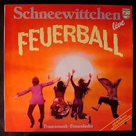 12"SCHNEEWITTCHEN · Feuerball (RAR 1979)