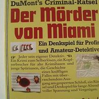 Der Mörder Von Miami. Ein Denkspiel f. Profis u. Amateu