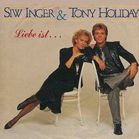7"INGER, Siw&HOLIDAY, Tony · Liebe ist... (1985)