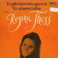 7"THOSS, Regina · Es gibt kein Morgenrot für unsere Liebe (RAR 1974)