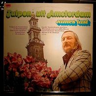 12"LAST, James · Tulpen uit Amsterdam (RAR 1975)