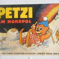 Petzi am Nordpol-Carlsen, BRQ-1. Auflg.50er Jahre