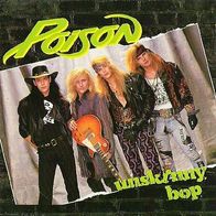 Poison - Unskinny Bop - 7" - Enigma 016 - 20 3923 (EEC)