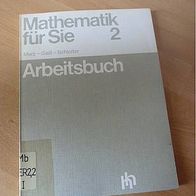 Mathematik für Sie 2 - Arbeitsbuch