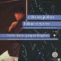 7"JOHN, Elton · Blue Eyes (RAR 1982)