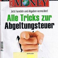 Focus Money 33/2007: Alle Tricks zur Abgeltungssteuer