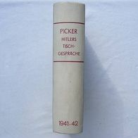Sachbuch-Hitlers Tischgespräche 1941-42-Picker- 1963-Rarität !!