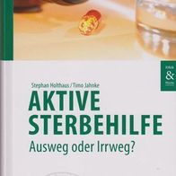 Aktive Sterbehilfe – Ausweg oder Irrweg? (57y)