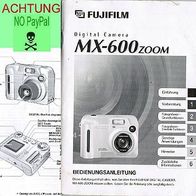 Fujifilm MX-600 ZOOM, Bedienungsanleitung, no paypal