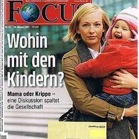 FOCUS 44/2007: Wohin mit den Kindern?
