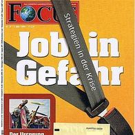 FOCUS 10/2009: Job in Gefahr
